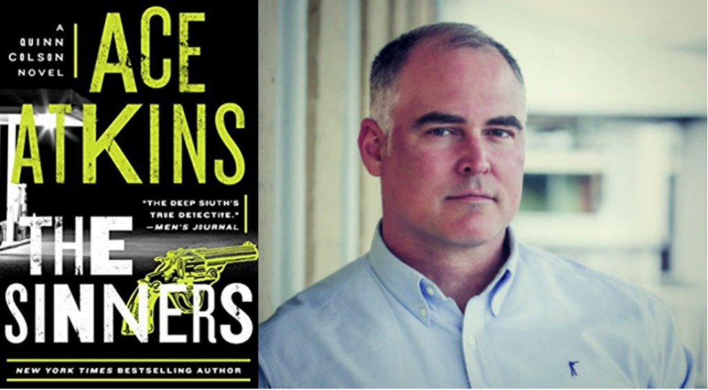 Ace Atkins, The Sinners: A Quinn Colson Novel