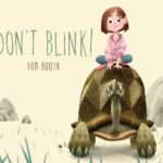 Don’t Blink, by Tom Booth
