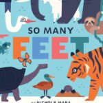 So Many Feet, by Nichole Mara, Alexander Vidal