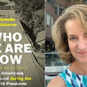 Michelle Fishburne, Who We Are Now