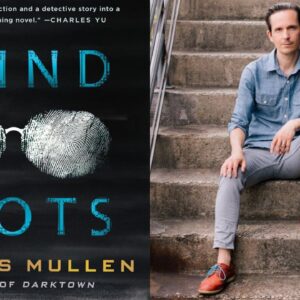 Thomas Mullen, Blindspots