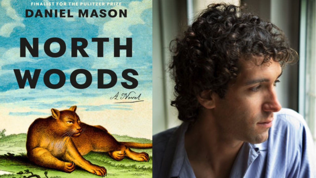 Daniel Mason, North Woods