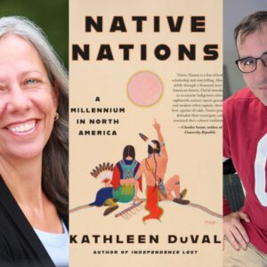 Kathleen DuVal, Native Nations