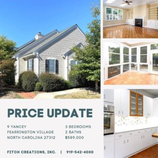 Price update! 

Call the Fitch Creations Real Estate Team 919-542-4000 to make an appointment!